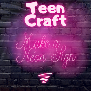 Teen Craft-Make a Ne